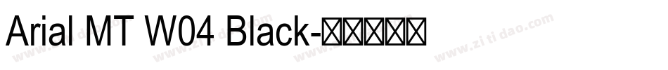 Arial MT W04 Black字体转换